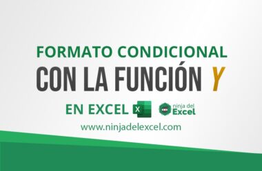 Formato Condicional en Excel con la Función Y