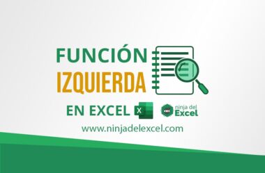 Función Izquierda en Excel – Aprenda a Usar
