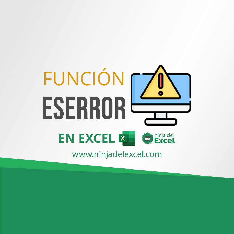 Funci N Eserror En Excel Paso A Paso C Mo Usar Ninja Del Excel