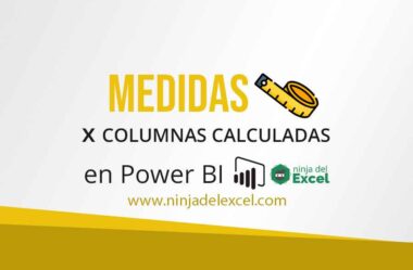 Medidas x Columnas Calculadas en Power BI