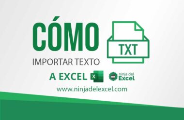 Cómo Importar Texto a Excel – Tutorial Completo