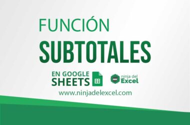 Cómo Utilizar la Función de Subtotales en Google Sheets