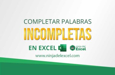 Cómo Completar Palabras Incompletas en Excel