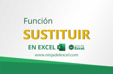 Función SUSTITUIR en Excel: Aprenda utilizar