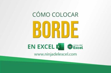 Cómo Colocar Borde en Excel – Paso a Paso