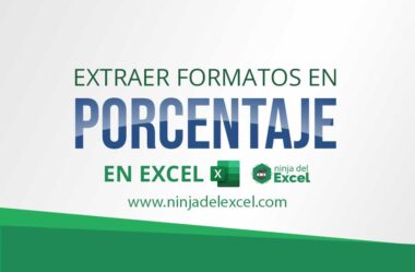 Extraer Formatos en Porcentaje en Excel