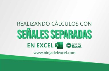 Prueba de Excel: Haciendo Cálculos con Señales Separadas en Excel