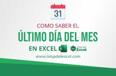 Como Saber el Último día del Mes en Excel