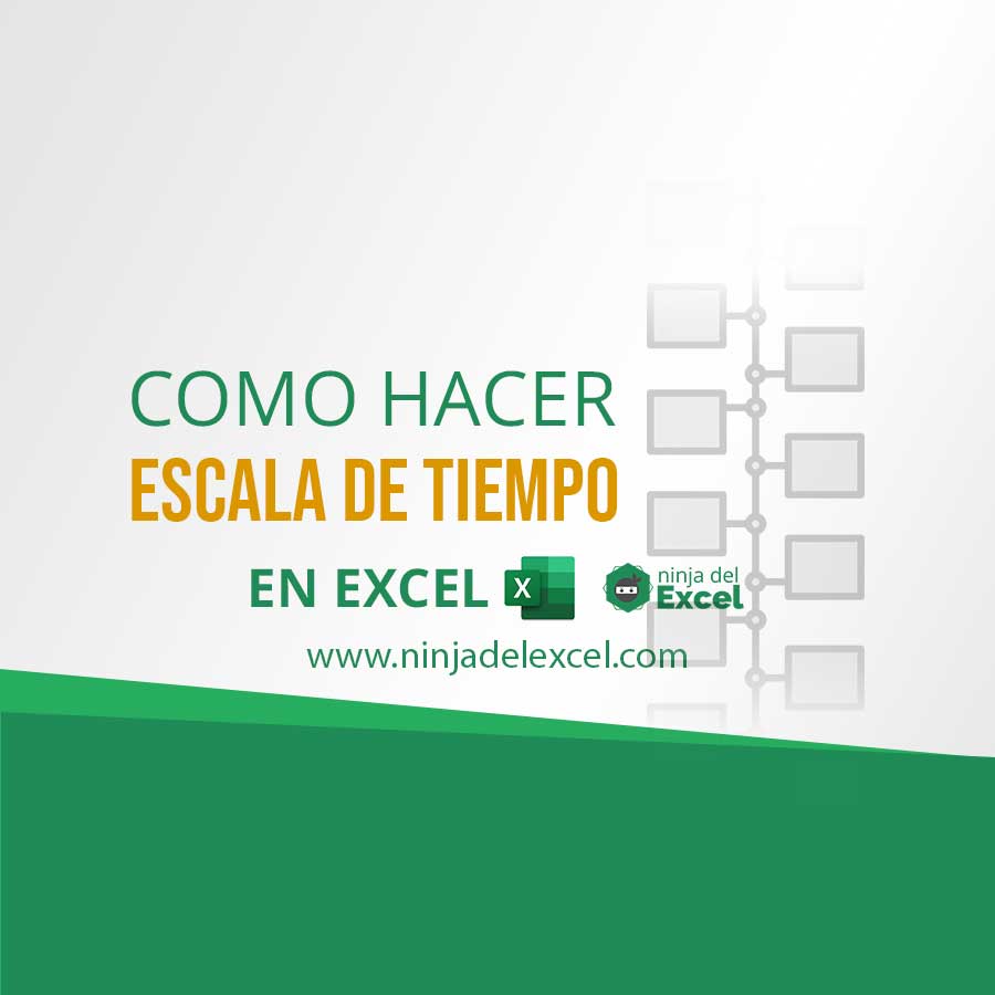 como-hacer-escala-de-tiempo-en-excel-ninja-del-excel