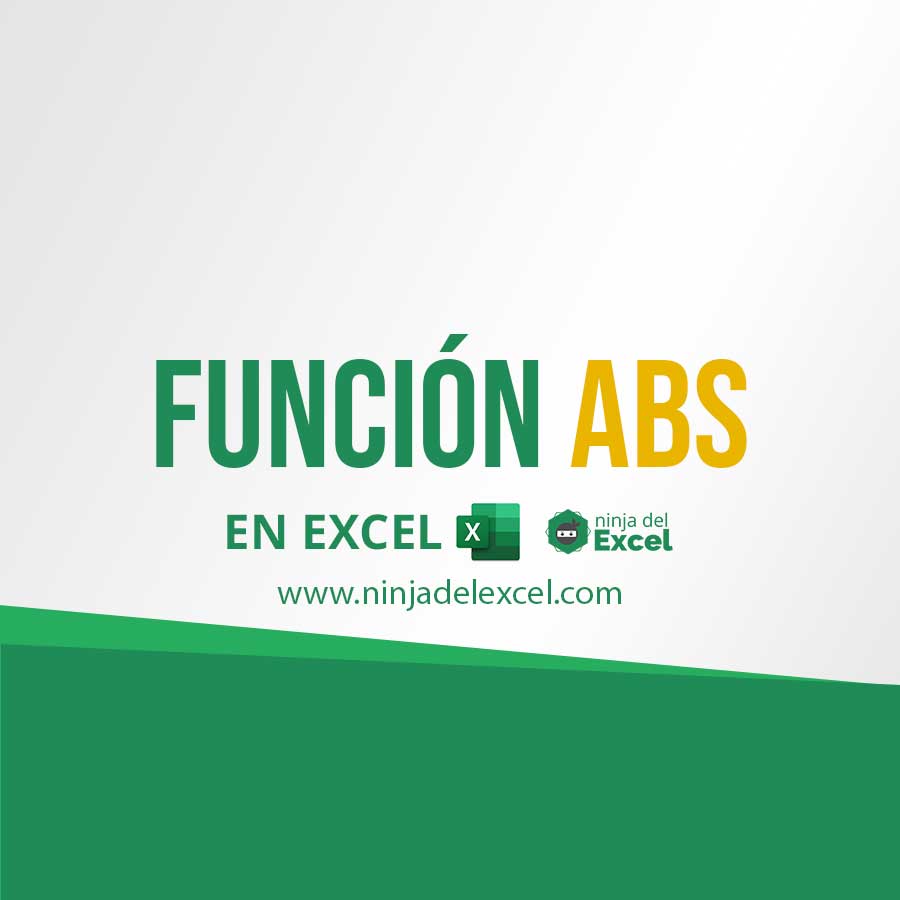 Función ABS en Excel paso a paso Ninja del Excel