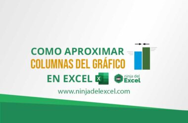 Aproximar Columnas del Gráfico en Excel