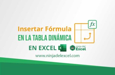 Como Insertar Fórmula en la Tabla Dinámica de Excel