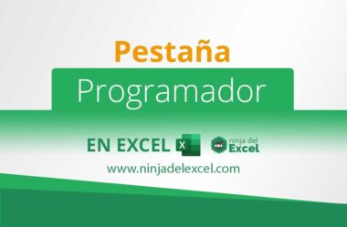 Como Habilitar la Pestaña Programador en Excel