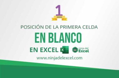 Posición de la Primera Celda en Blanco en Excel