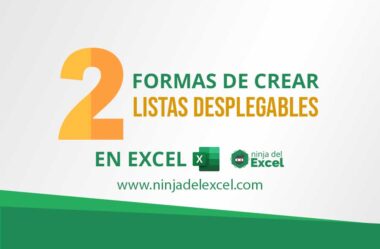 2 Formas de Crear Listas Desplegables en Excel