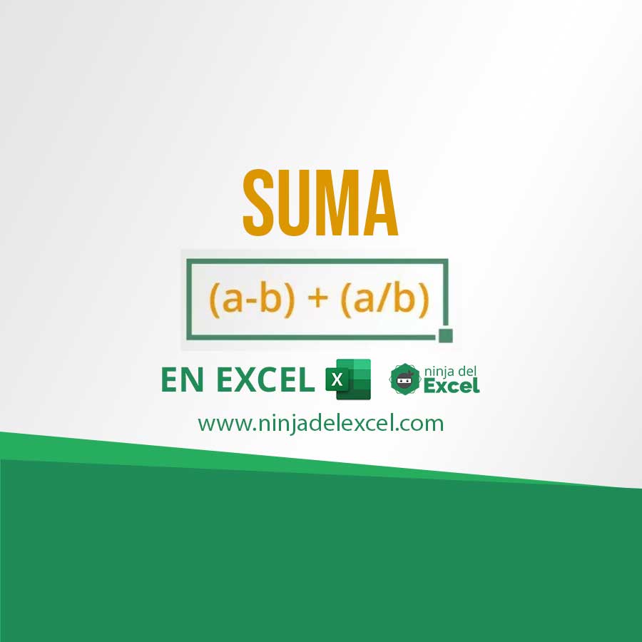 Función Suma En Excel Como Sumar Paso A Paso Ninja Del Excel 4810