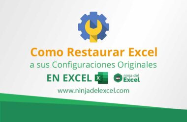 Como Restaurar Excel a sus Configuraciones Originales