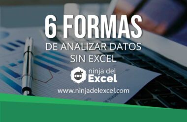 6 Formas de Analizar Datos SIN EXCEL