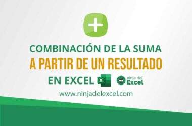 Combinación de la Suma en Excel a partir de un Resultado