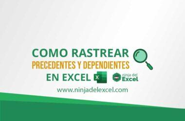 Como Rastrear Precedentes y Dependientes en Excel