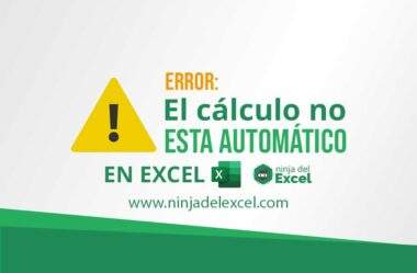 Error el Cálculo no esta Automático en Excel