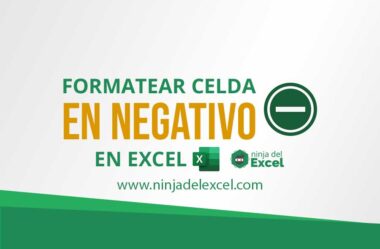 Formatear Celda en Negativo en Excel