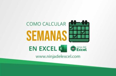 Como Calcular Semanas en Excel