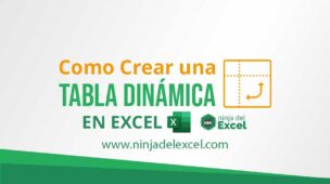 Como-Crear-una-Tabla-Dinamica-en-Excel