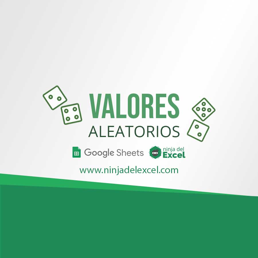 valores-aleatorios-en-google-sheets-ninja-del-excel