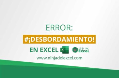 Error #¡DESBORDAMIENTO! en Excel