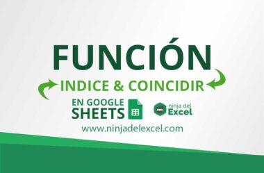 Función INDICE Y COINCIDIR en Google Sheets