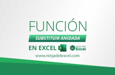 Función SUSTITUIR ANIDADA en Excel