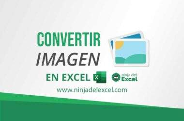 Convertir Imagen en Excel – Aprenda Paso a Paso