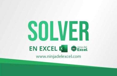 Solver en Excel – Aprende a usarlo de forma práctica