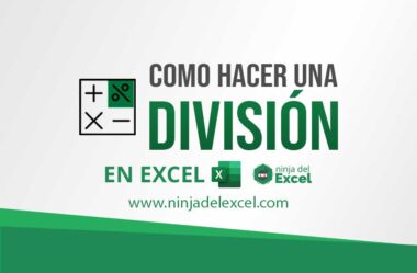 Cómo Hacer una División en Excel – Tutorial para Principiantes