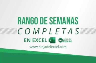 Rango de Semanas Completas en Excel