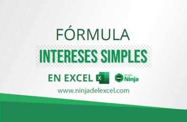 Fórmula Intereses Simples en Excel, ¡Aprende a Calcular!