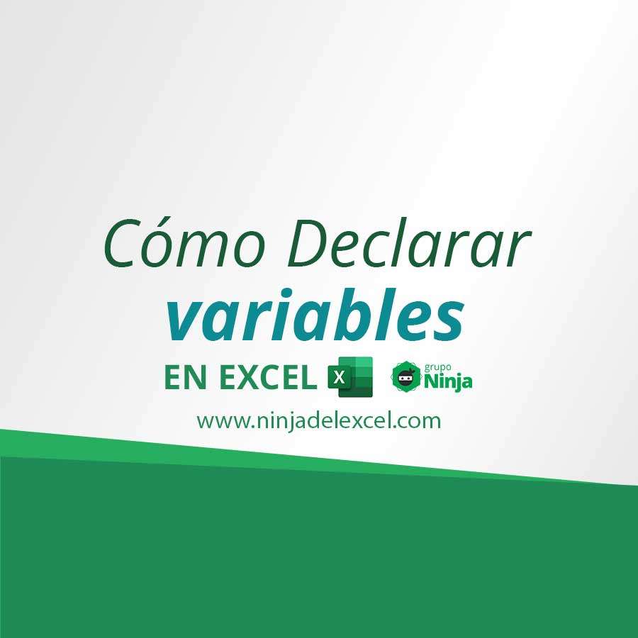 C mo declarar variables en excel ninja del excel