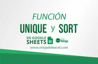 Función UNIQUE y Función SORT en Google Sheets