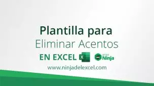 Plantilla-para-Eliminar-Acentos-en-Excel