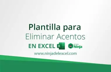 Plantilla para Eliminar Acentos en Excel