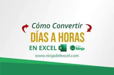 Cómo Convertir Días a Horas en Excel