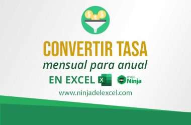 Cómo Convertir Tasa Mensual Para Anual en Excel