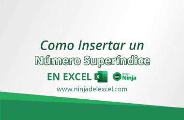 Como Insertar un Número Superíndice en Excel