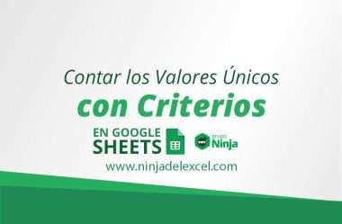 Contar los Valores Únicos con Criterios en Google Sheets