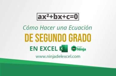 Cómo Hacer una Ecuación de Segundo Grado en Excel