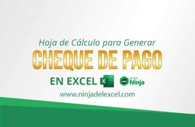 Hoja de cálculo para generar cheque de pago en Excel