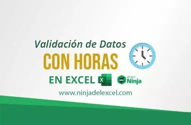 Validación de Datos con Horas en Excel