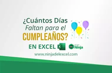 ¿Cuántos Días Faltan para el Cumpleaños en Excel?