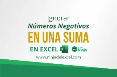 Ignorar Números Negativos en una Suma en Excel